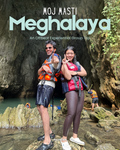 Moj Masti – MEGHALAYA 2.0 | @28,999/- (Male seat) | 12th April – 19th April 2026